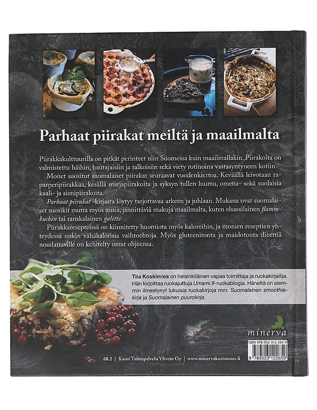 Parhaat piirakat : 50 suolaista ja makeaa herkkua kotikeittiöstä - Tiia Koskimies - Ruokakirjat - 10105484599 - 1
