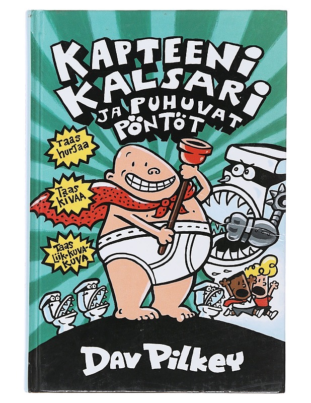 Kapteeni Kalsari ja puhuvat pöntöt - Pilkey, Dav - Lastenkirjat - 10105484693 - 0