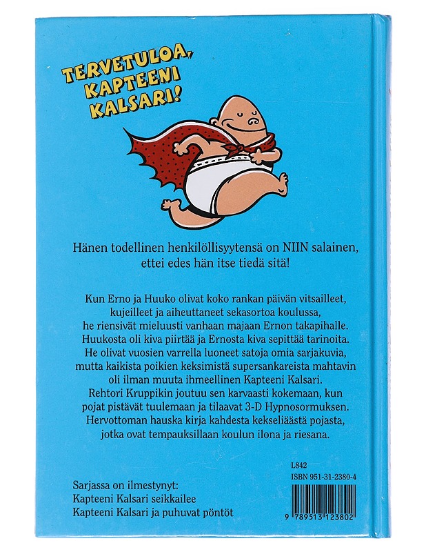 Kapteeni Kalsari seikkailee - Pilkey, Dav - Lastenkirjat - 10105484695 - 1