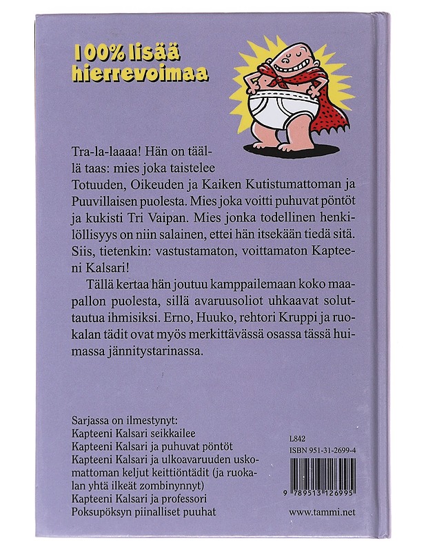 Kapteeni Kalsari ja ulkoavaruuden uskomattoman keljut keittiöntädit (ja ruokalan ihan yhtä ilkeät zombinynnyt) - Pilkey, Dav - Lastenkirjat - 10105484706 - 1
