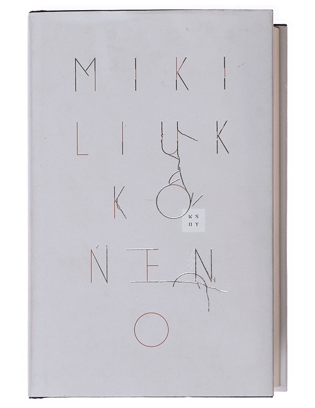 O : romaani (tai yleispätevä tutkielma siitä miksi asiat ovat niin kuin ovat) - Miki Liukkonen - Romaanit ja novellit - 10105484737 - 0