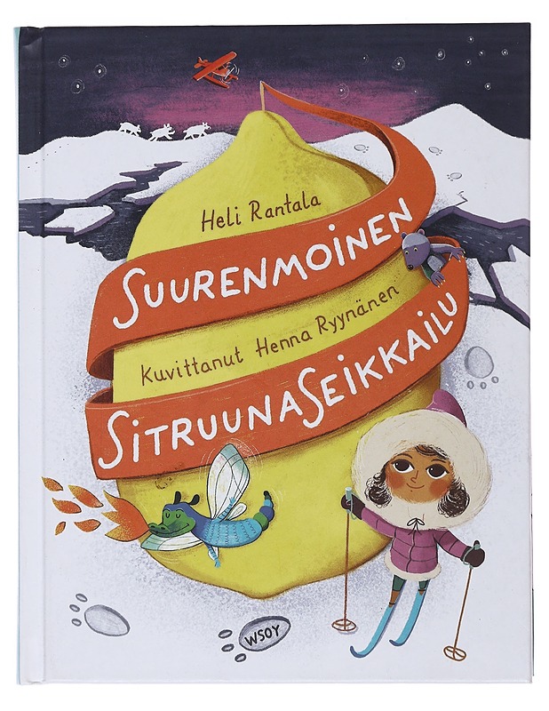 Suurenmoinen sitruunaseikkailu - Rantala, Heli - Lastenkirjat - 10105484758 - 0