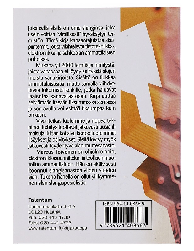 Tietotekniikka-, elektroniikka- ja sähköalan slangisanakirja - Marcus Toivonen - Tietokirjat ja oppaat - 10105484832 - 1