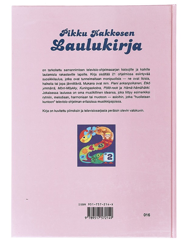 Pikku Kakkosen laulukirja - Pokela, Eeva-Leena - Lastenkirjat - 10105484869 - 1