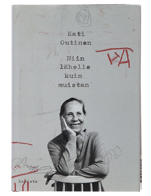 Niin lähelle kuin muistan - Kati Outinen - Musiikki- ja elokuvakirjat - 10105484881 - 0