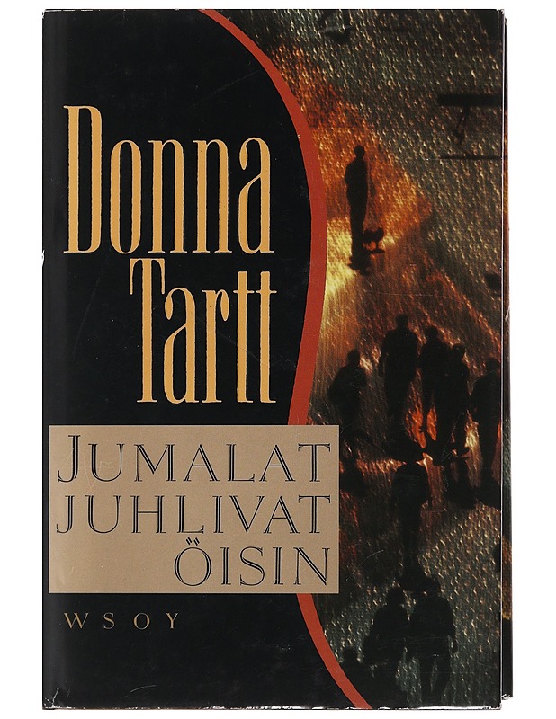 Jumalat juhlivat öisin - Tartt, Donna - Jännitys ja dekkarit - 10105484915 - 0