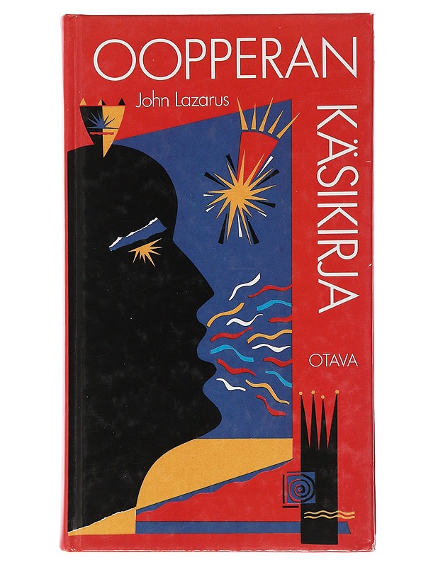 Oopperan käsikirja - Lazarius, John - Historiakirjat - 10105484955 - 0