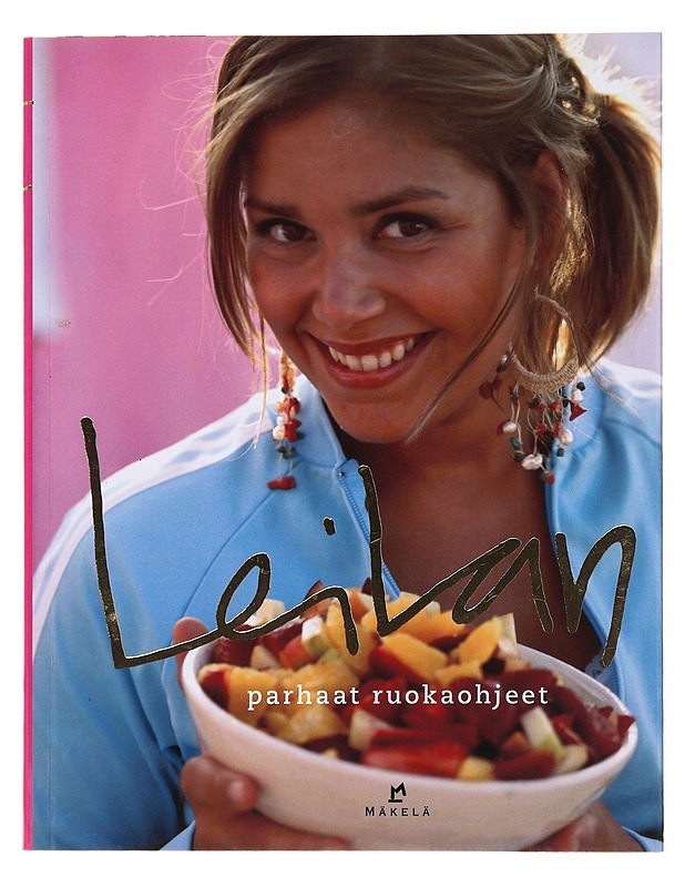 Leilan parhaat ruokaohjeet - Lindholm, Leila - Ruokakirjat - 10105484963 - 0