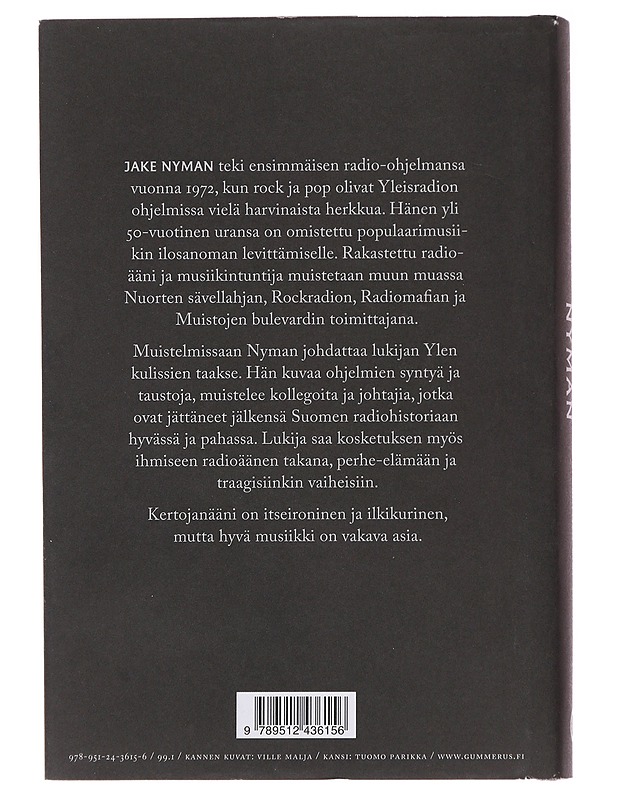 Monen vuoden jälkeen : radiomiehen muistelmat - Nyman, Jake - Elämäkerrat ja muistelmat - 10105484964 - 1