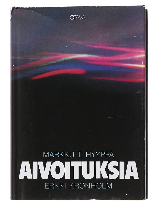 Aivoituksia : aivotutkimuksen aatehistoriaa - Hyyppä, Markku T. - Tietokirjat ja oppaat - 10105484999 - 0