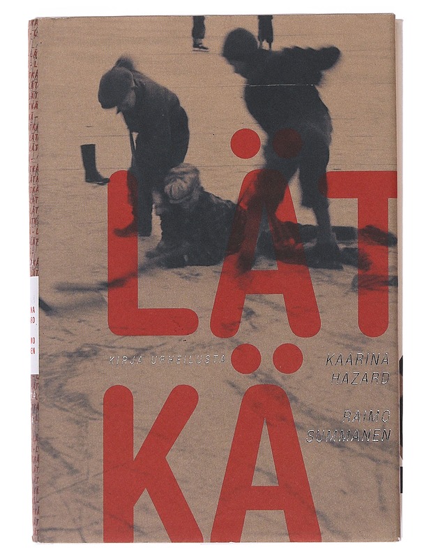 Lätkä : kirja urheilusta - Hazard, Kaarina - Tietokirjat ja oppaat - 10105485042 - 0