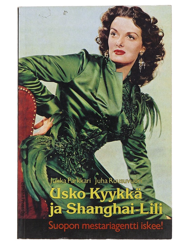 Usko Kyykkä ja Shaghai-Lili - Parkkari, Jukka - Jännitys ja dekkarit - 10105485059 - 0