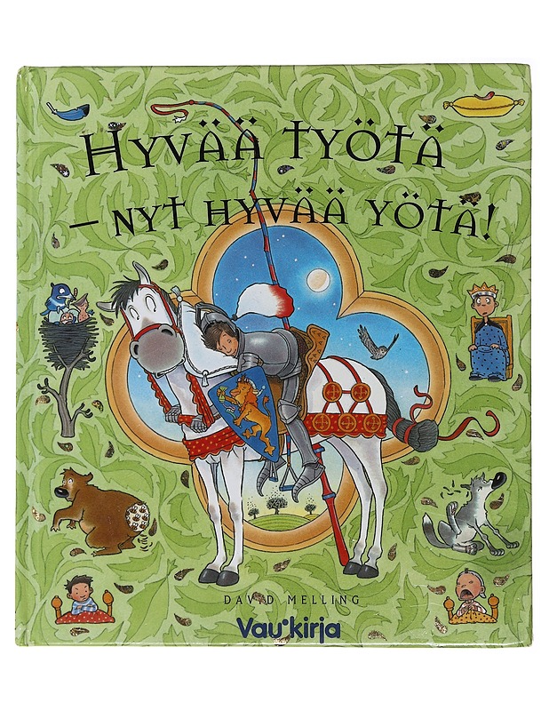 Hyvää työtä - Nyt hyvää yötä! - Melling, David - Lastenkirjat - 10105485071 - 0