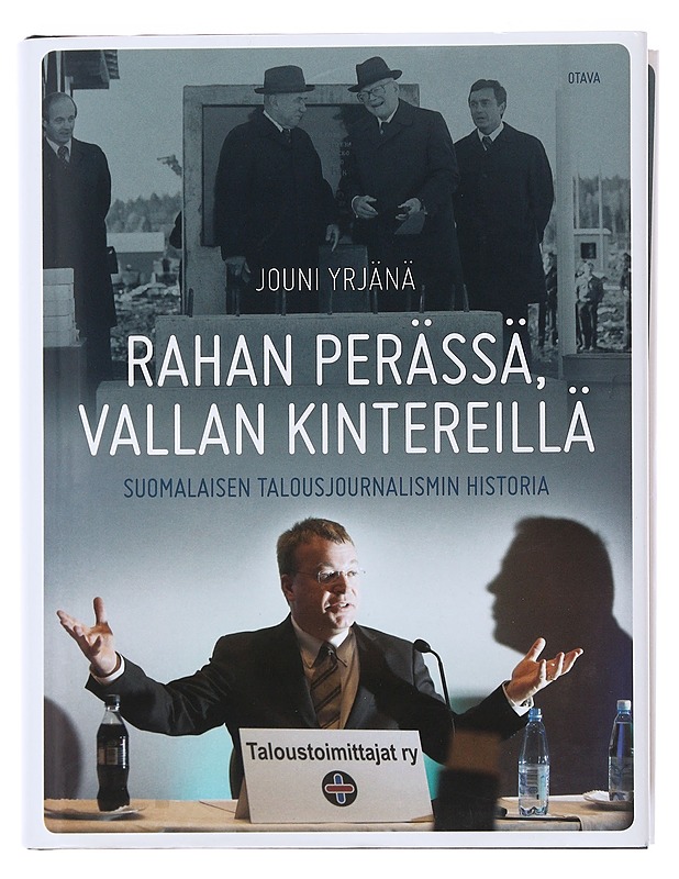 Rahan perässä, vallan kintereillä - Jouni Yrjänä - Historiakirjat - 10105485223 - 0