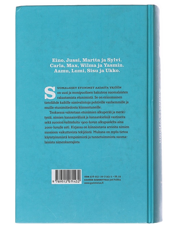 Suomalaiset etunimet Aadasta Yrjöön - Saarikalle, Anne - Tietokirjat ja oppaat - 10105485221 - 1