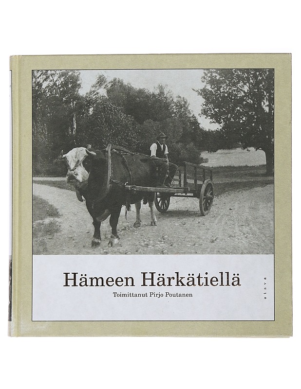 Hämeen Härkätiellä - Poutanen, Pirjo - Historiakirjat - 10105485244 - 0