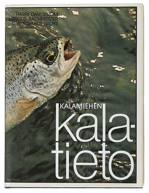 Kalamiehen kalatieto - Bachmeister, Arnold - Tietokirjat ja oppaat - 10105485284 - 0