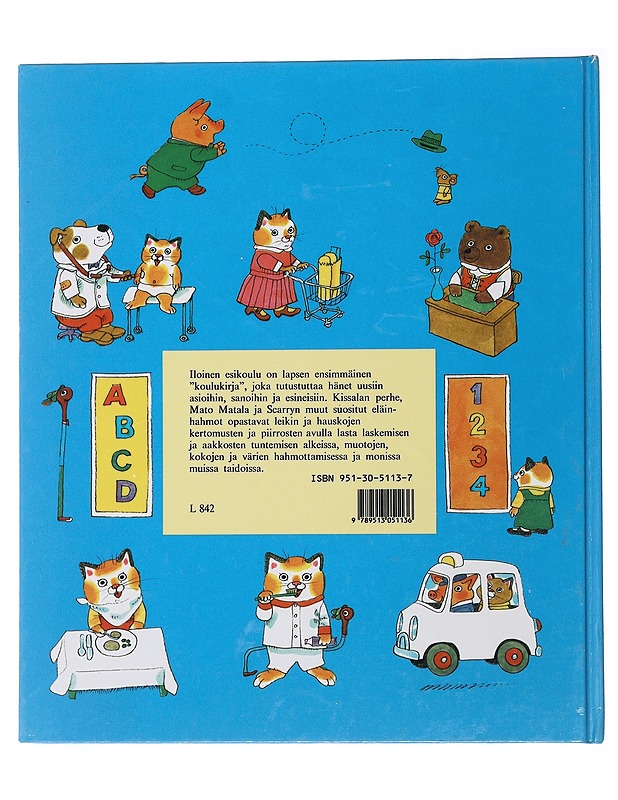 Iloinen esikoulu : Kissalan Hessu ja Mato Matala... auttavat kotitöissä.. - Scarry, Richard - Lastenkirjat - 10105485308 - 1