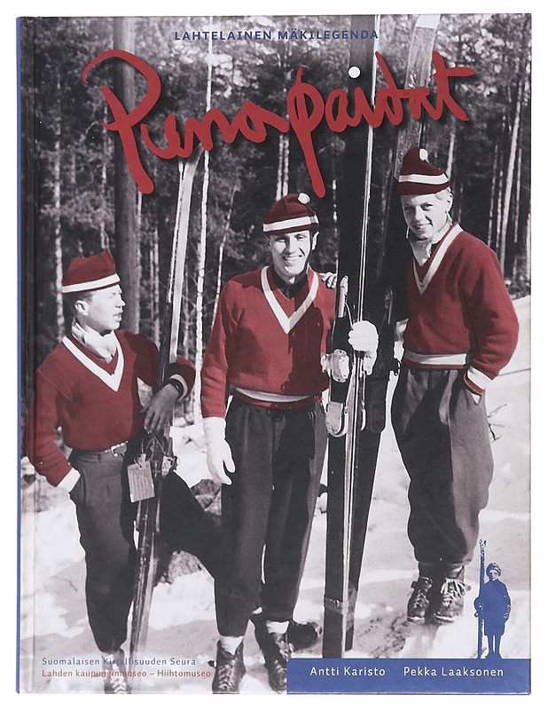 Punapaidat : lahtelainen mäkilegenda - Karisto, Antti - Elämäkerrat ja muistelmat - 10105485365 - 0