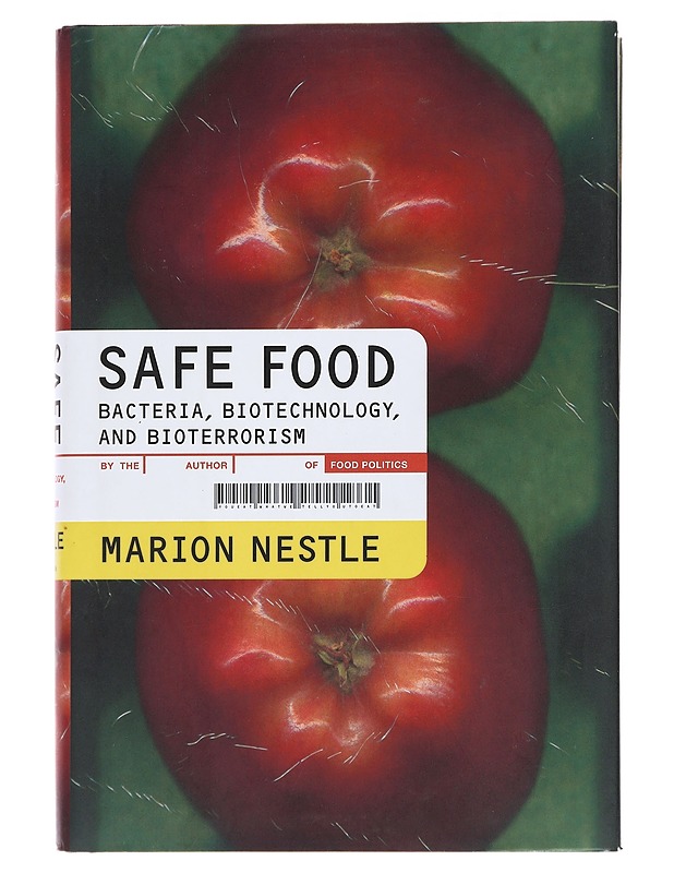 Safe food : bacteria, biotechnology, and bioterrorism - Nestle, Marion - Tietokirjat ja oppaat - 10105485380 - 0