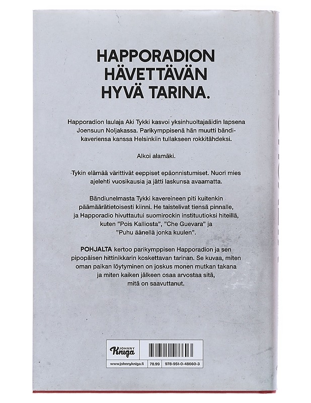 Pohjalta : Happoradion tarina - Sami Kuusela - Elämäkerrat ja muistelmat - 10105485445 - 1