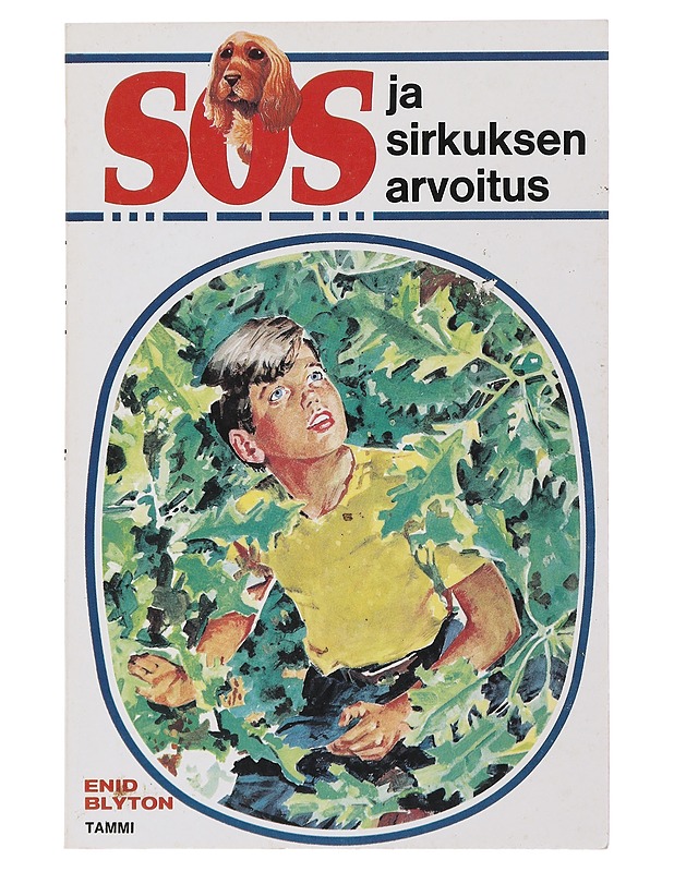 SOS ja sirkuksen arvoitus - Blyton, Enid - Nuorten kirjat - 10105485453 - 0