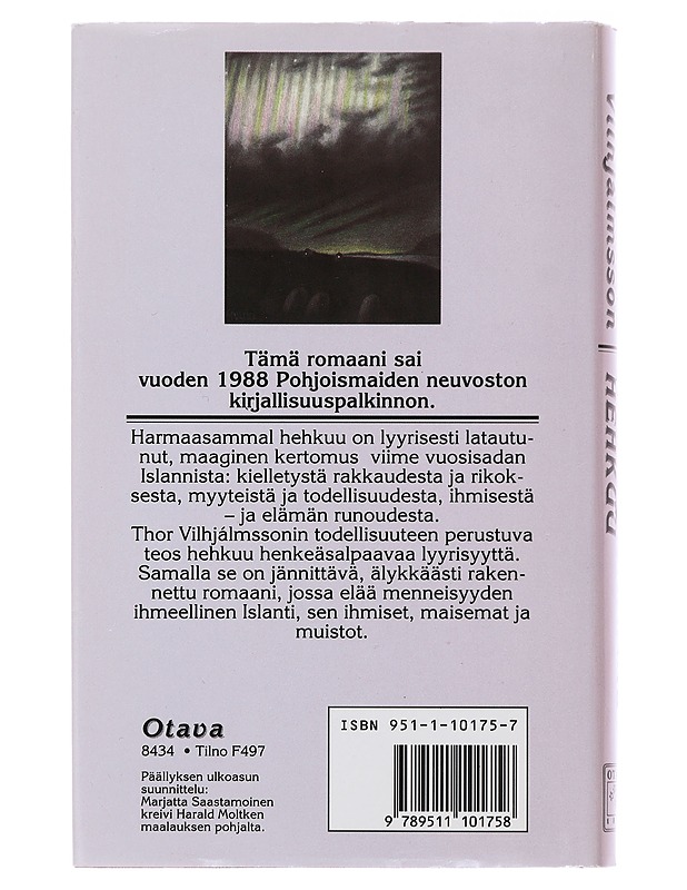 Harmaasammal hehkuu - Thor Vilhjálmsson - Romaanit ja novellit - 10105485498 - 1