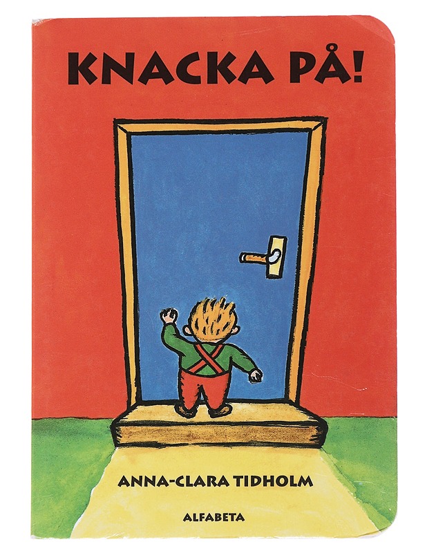 Knacka på! - Anna-Clara Tidholm - Lastenkirjat - 10105485567 - 0