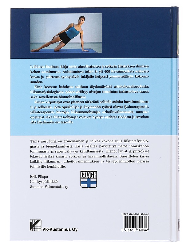 Liikkuva ihminen : aivot, liikuntafysiologia ja sovellettu biomekaniikka - Sandström, Marita - Tietokirjat ja oppaat - 10105485574 - 1