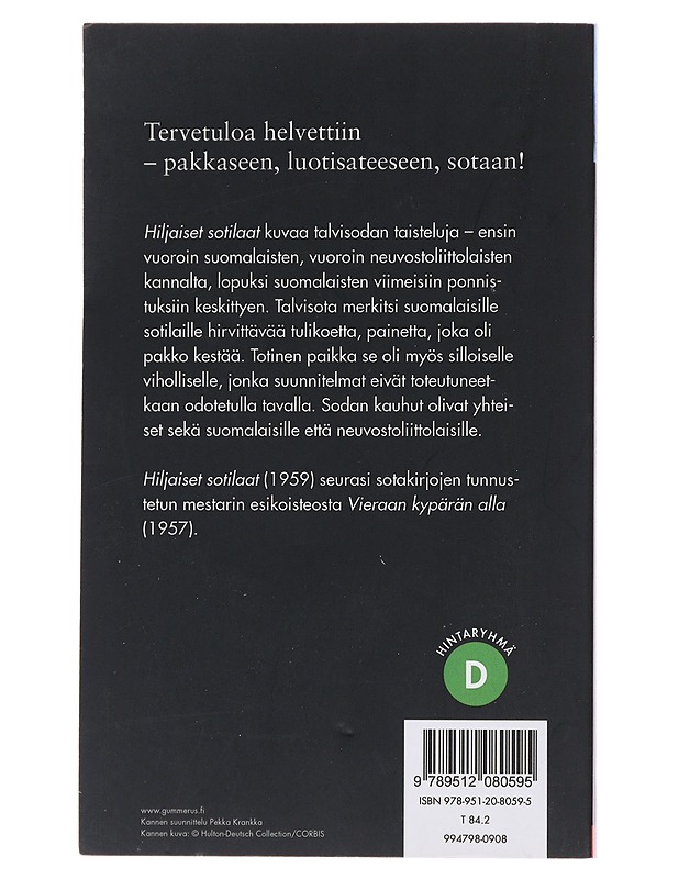 Hiljaiset sotilaat - Niilo Lauttamus - Romaanit ja novellit - 10105485612 - 1