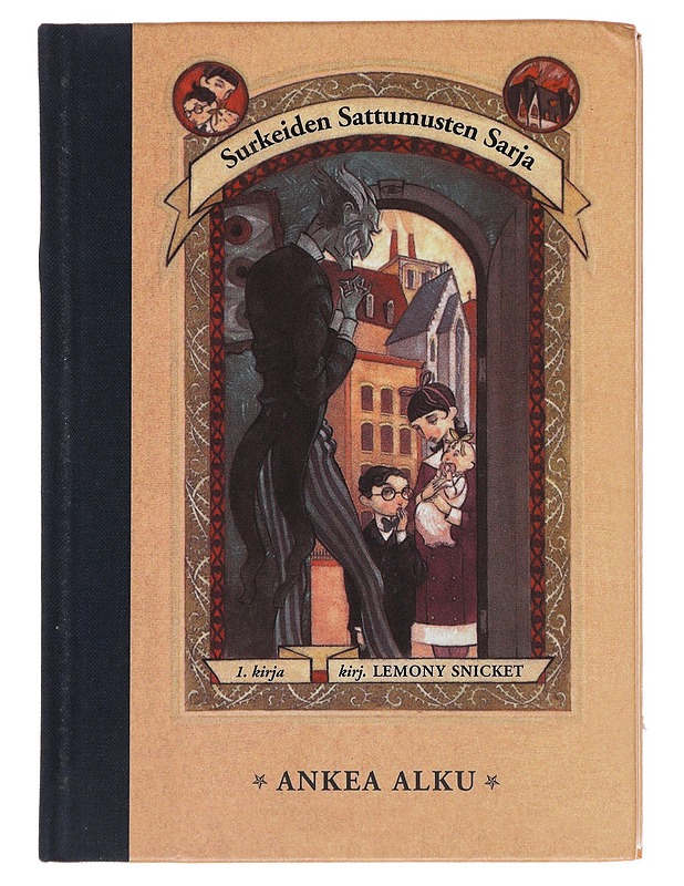 Ankea alku - Snicket, Lemony - Nuorten kirjat - 10105485614 - 0