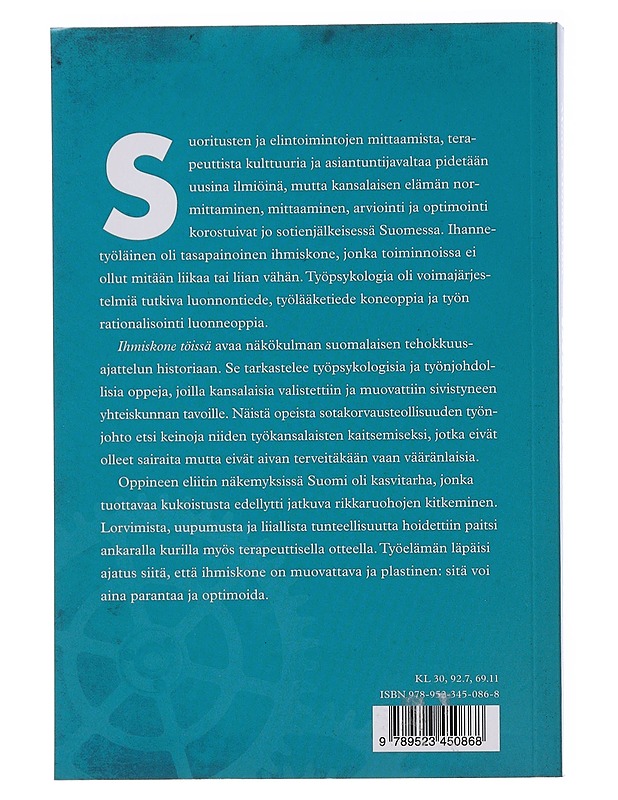 Ihmiskone töissä : sotienjälkeinen Suomi tehokkuutta tavoittelemassa - Mona Mannevuo - Tietokirjat ja oppaat - 10105485617 - 1