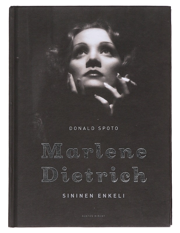 Sininen enkeli : Marlene Dietrich - Spoto, Donald - Historiakirjat - 10105485622 - 0