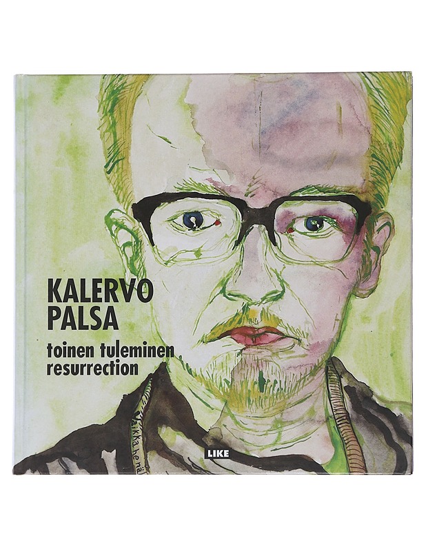 Toinen tuleminen resurrection - Kalervo Palsa - Taide- ja kulttuurikirjat - 10105485634 - 0