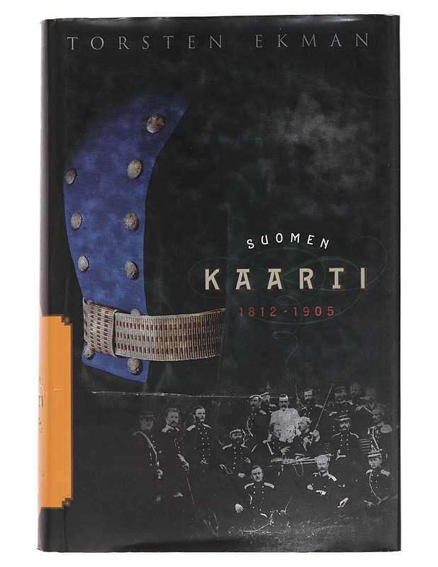Suomen kaarti 1812-1905 - Ekman, Torsten - Historiakirjat - 10105485655 - 0