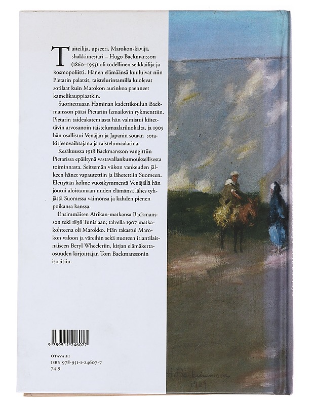 Hugo Backmansson, taitelija, upseeri ja seikkailija - Backmansson, Lundström, Palin, Rönkkö  - Elämäkerrat ja muistelmat - 10105485728 - 1