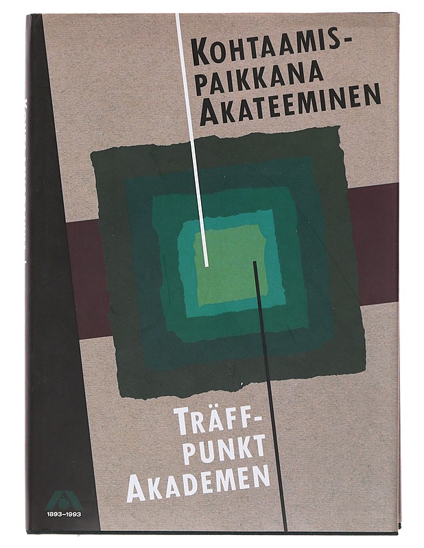 Kohtaamispaikkana Akateeminen   - Historiakirjat - 10105485786 - 0