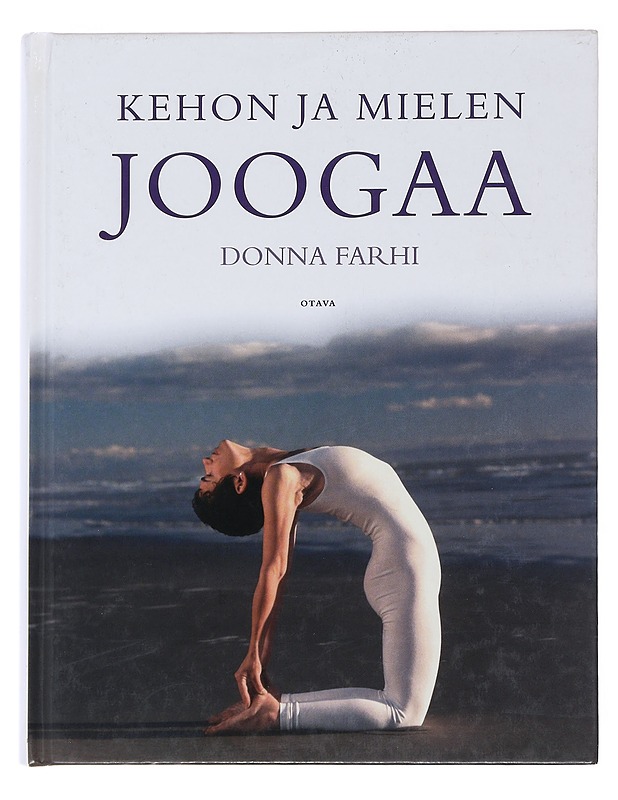 Kehon ja mielen joogaa - Farhi, Donna - Tietokirjat ja oppaat - 10105485798 - 0