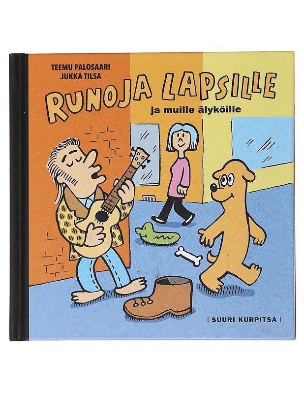 Runoja lapsille ja muille älyköille - Palosaari, Teemu - Lastenkirjat - 10105485832 - 0