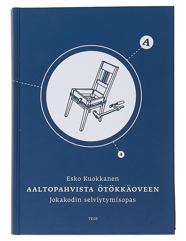 Aaltopahvista ötökkäoveen : jokakodin selviytymisopas - Esko Kuokkanen - Harrastekirjat - 10105485859 - 0