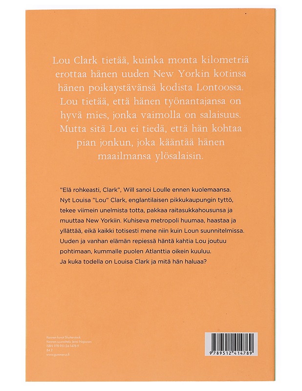 Elä rohkeasti - Moyes, Jojo - Fantasia- ja scifi - 10105485964 - 1