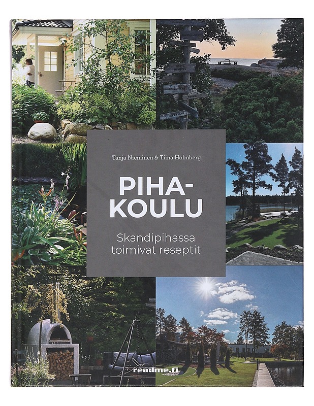 Pihakoulu : skandipihassa toimivat reseptit - Nieminen, Tanja - Tietokirjat ja oppaat - 10105486072 - 0