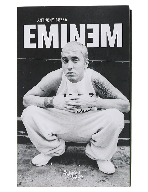 Eminem - Bozza, Anthony - Musiikki- ja elokuvakirjat - 10105486078 - 0