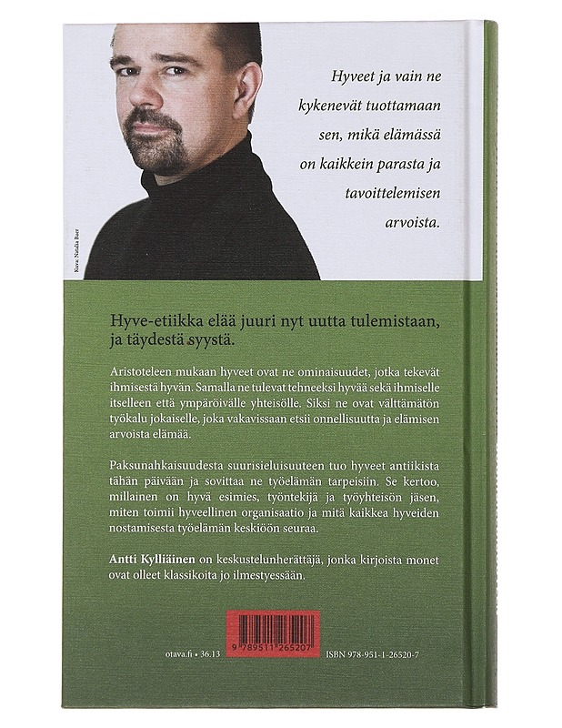 Paksunahkaisuudesta suurisieluisuuteen : hyveet työssä ja elämässä - Antti Kylliäinen - Tietokirjat ja oppaat - 10105486079 - 1