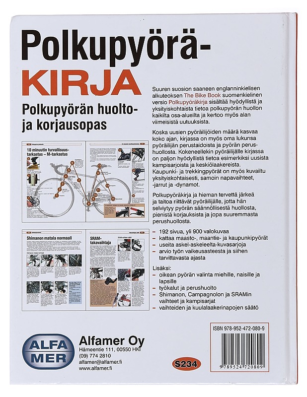 Polkupyöräkirja : polkupyörän huolto- ja korjausopas : mm. Shimano, Sram ja Campagnolo - Milson, Fred - Tietokirjat ja oppaat - 10105486083 - 1