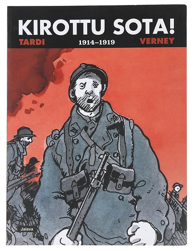 Kirottu sota! : 1914-1919 - Tardi, Jacques - Sarjakuvat - 10105486096 - 0