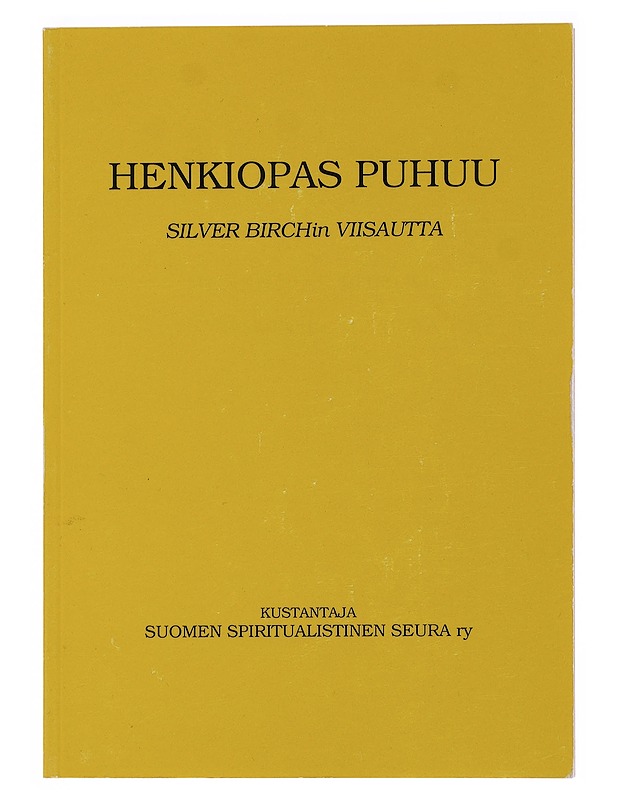 Henkiopas puhuu Silver Birchin viisautta - Helmi Krohn, Tuulikki Ritama - Tietokirjat ja oppaat - 10105486107 - 0