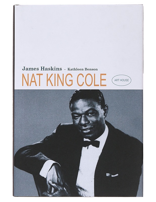 Nat King Cole - Haskins, James - Elämäkerrat ja muistelmat - 10105486136 - 0