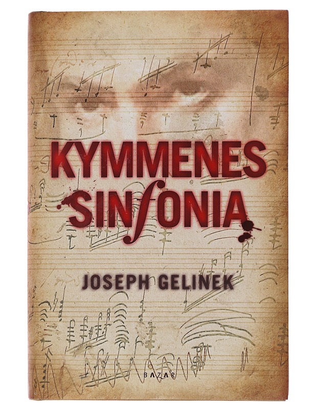 Kymmenes sinfonia - Gelinek, Joseph, salanimi - Jännitys ja dekkarit - 10105486147 - 0