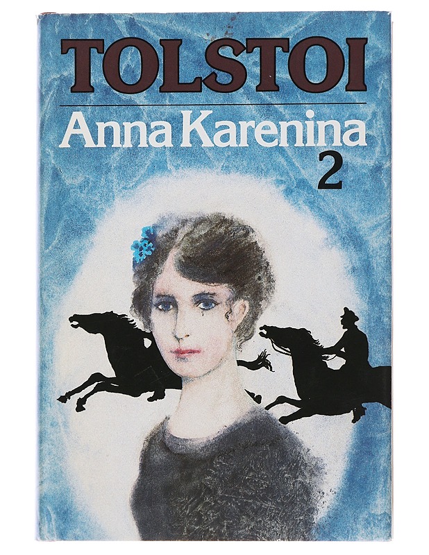 Anna Karenina : romaani. 2 - Tolstoi, Leo - Romaanit ja novellit - 10105486150 - 0